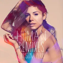 Human (Remixes) - EP - Christina Perri
