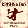 Live Workshop in Nassau, BS - 02/23/2013 album lyrics, reviews, download