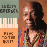 Curly Bridges - Three O 'Clock Blues