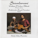 Pandit Vishwa Mohan Bhatt & Sukhvinder Singh Namdhari - Dhun In Rag Pahadi