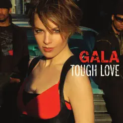 Tough Love - Gala Tough Love - Gala