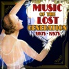 Music of the Lost Generation 1910's - 1930's