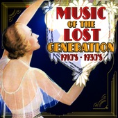 Music of the Lost Generation 1910's - 1930's artwork