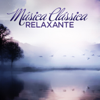 Música Clássica: Relaxante - Various Artists