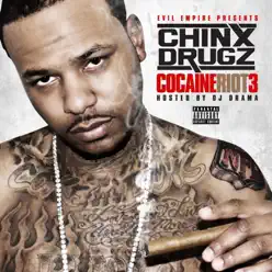 Cocaine Riot 3 - Chinx Drugz Cocaine Riot 3 - Chinx Drugz