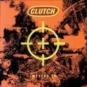 Clutch - High Caliber Consecrator