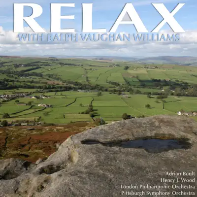 Relax With Vaughan Williams - London Philharmonic Orchestra