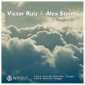 Thoughts - Victor Ruiz & Alex Stein