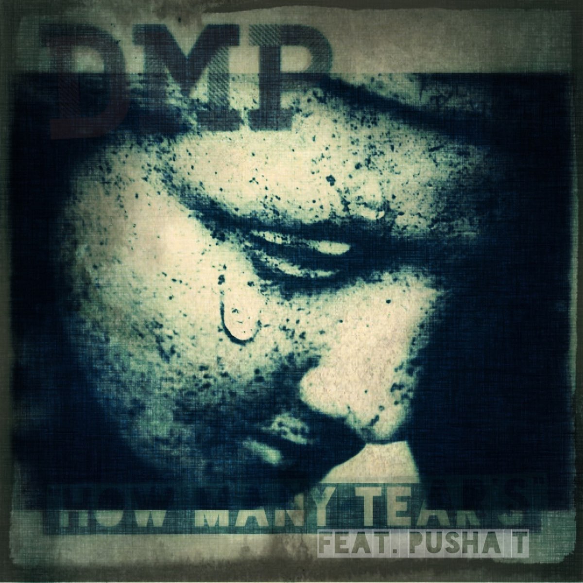 Feat pusha. Pusha t album. Many tears. DMP песни. Teardrops f9 обложка.