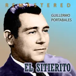 El sitierito (Remastered) - Guillermo Portabales El sitierito (Remastered) - Guillermo Portabales