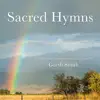 Sacred Hymns Arranged and Performed on the Piano by Garth Smith album lyrics, reviews, download