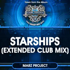 Starships (Extended Club Mix) - Single by Marz Project album reviews, ratings, credits