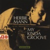 Blues In The Closet (LP Version)  - Herbie Mann 