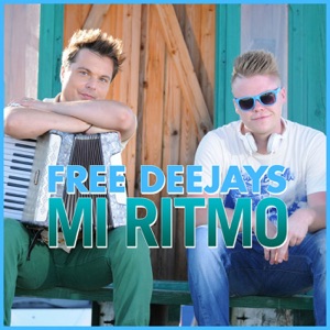 Free Deejays - Mi Ritmo - 排舞 音樂