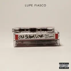 Old School Love (feat. Ed Sheeran) - Single - Lupe Fiasco