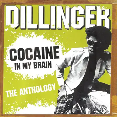 Cocaine In My Brain - Dillinger Cocaine In My Brain - Dillinger