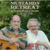 Mustard's Retreat - A Good Place to Be