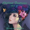 Chillout Fantasies, Vol. 4