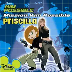 Mission Kim Possible - Single - Priscilla