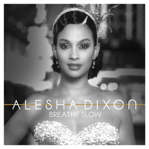 Alesha Dixon - Breathe Slow (Cahill Radio Edit) - Line Dance Music