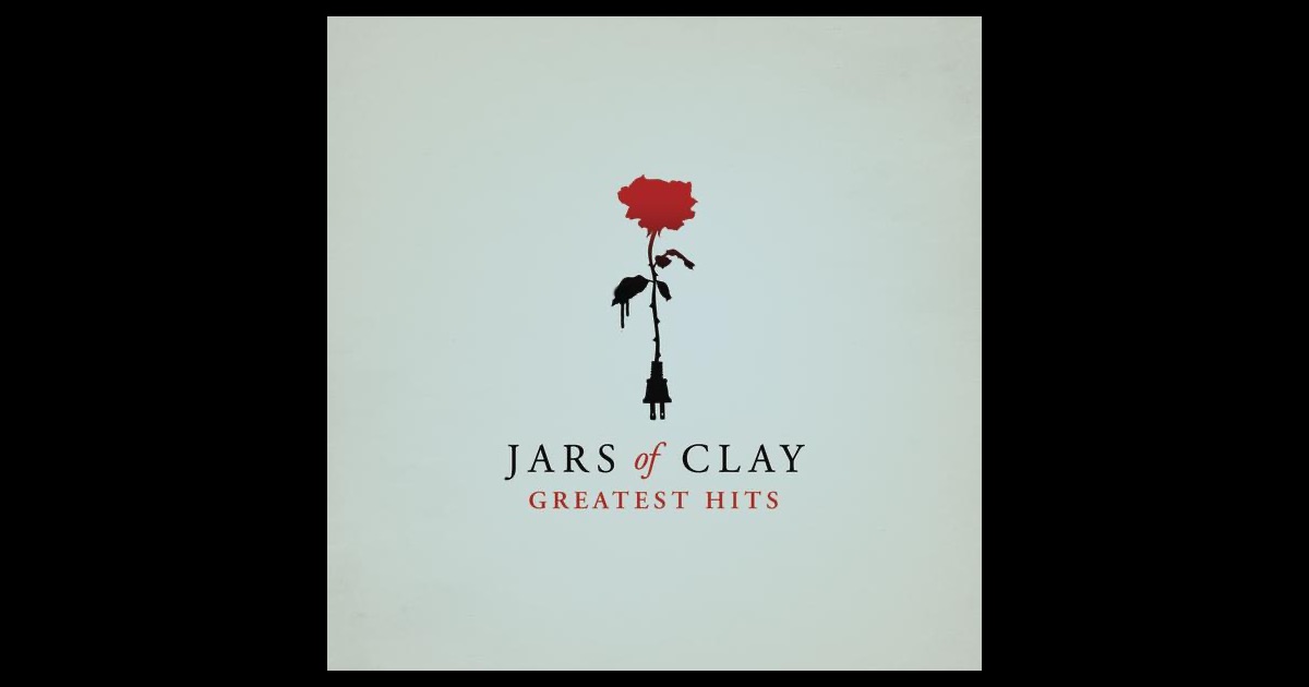 Jars of Clay: Greatest Hits by Jars of Clay on Apple Music