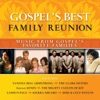 Gospel's Best - Family Reunion, 2012