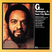 Mercy Mercy Me (The Ecology) by Grover Washington, Jr.