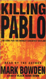 Mark Bowden - Killing Pablo: The Hunt for the World's Greatest Outlaw (Abridged Nonfiction) artwork