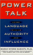 Sarah Myers McGinty, Ph.D. - Power Talk: Using Language to Build Authority and Influence (Abridged Nonfiction)