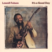 Lowell Fulson - Blues And My Guitar