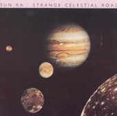 Sun Ra - Celestial Road