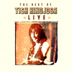 The Best of Tish Hinojosa - Live by Tish Hinojosa album reviews, ratings, credits