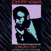 Johnny Adams - Life Is a Struggle