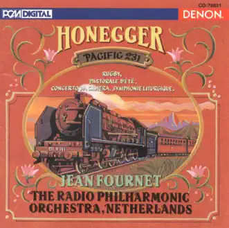 Honegger: Pacific 231 by Jean Fournet & Netherlands Radio Philharmonic Orchestra album reviews, ratings, credits