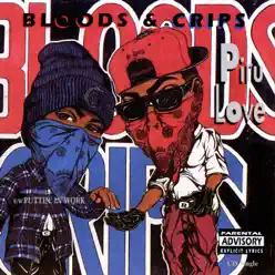 Piru Love - EP - Bloods and Crips