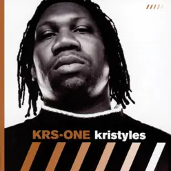 Kristyles - KRS One Kristyles - KRS One