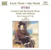 Stream & download Byrd: Consort and Keyboard Music, Songs and Anthems