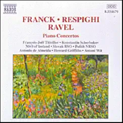 Franck, Ravel & Respighi: Piano Concertos by François-Joël Thiollier & Konstantin Scherbakov album reviews, ratings, credits