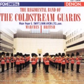 The Regimental Band of the Coldstream Guards: Marches I artwork