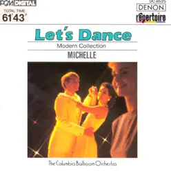 Let's Dance, Vol. 5: Modern Collection - Michelle - Columbia Ballroom Orchestra Let's Dance, Vol. 5: Modern Collection - Michelle - Columbia Ballroom Orchestra