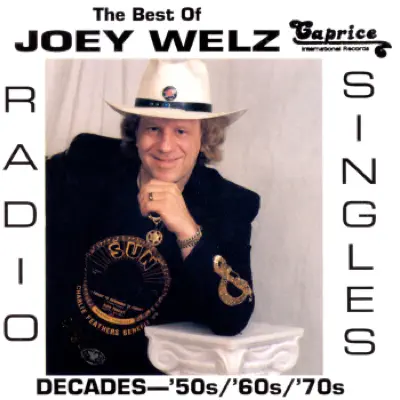 The Best of Joey Welz/Decades - Joey Welz