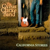 The Cyrus Clarke Band - Fresno Girl