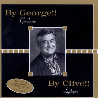 By George!/By Clive! - George Gershwin