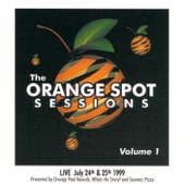 The Orange Spot Sessions, Volume 1