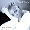 Eartha - Ain't Nothin' Wrong
