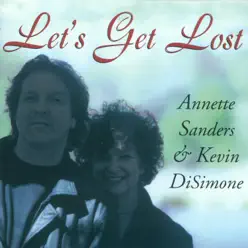 Let's Get Lost - Annette Sanders