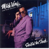 Mitch Woods And His Rocket 88s - Shakin' The Shack