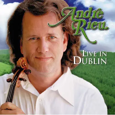 Live in Dublin - André Rieu