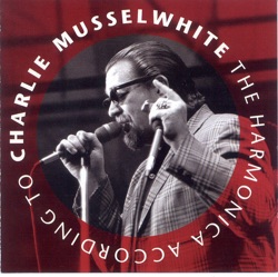 Charlie Musselwhite - Chicago Sunset