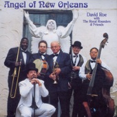 David Roe & The Royal Rounders - I Wish I Was in New Orleans